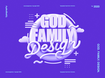 God Family Design | 3D Lettering 3d cinema 4d clouds design design trends experiment family god graphic design lettering love maney imagination monoline photoshop purple render text typography white