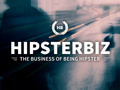 HIPSTERBIZ: The Business of Being Hipster block letter branding high contrast hipster logo type typography