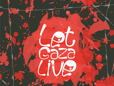 Let Gaza Live graphic design poster typography