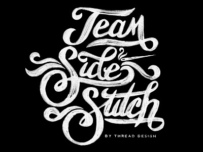 Team Side Stitch hand lettering lettering logo script tshirt typography