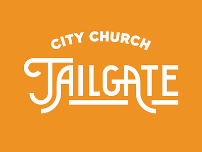 City Church Tailgates church football knoxville tailgates tennessee tn type typography university of tennessee ut