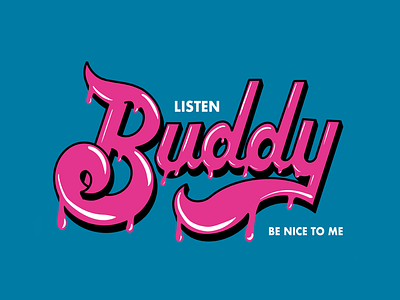 Buddy, buddy drip drips futura ipad pro pink procreate script swashes teal