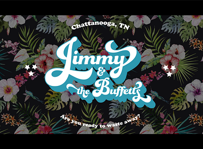Jimmy & the Buffetts cooper floral logo opentype script script font script lettering