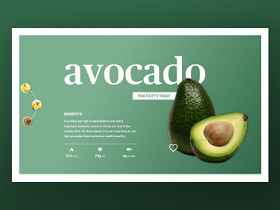 The fatty fruit avocado fruits green interactive design like button nutrition uidesign ux design webdeisgn