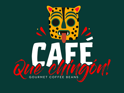 Cafe Que chingon / Mexican Logo Design