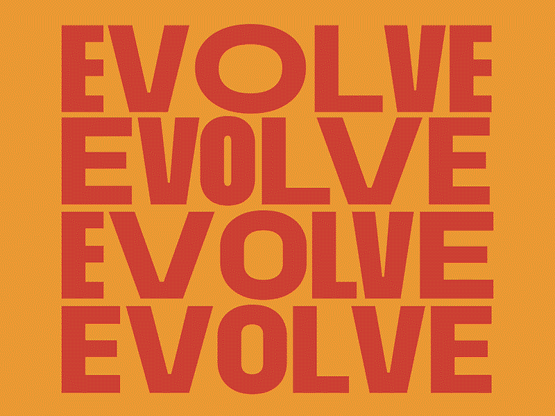 EVOLVE