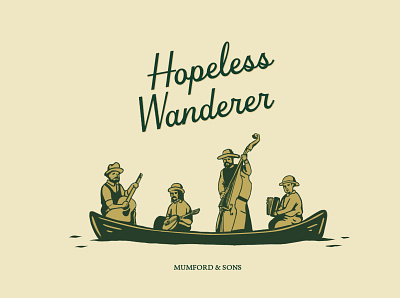 Hopeless Wanderer - Mumford & Sons band design illustraion indie mumford sons music rock