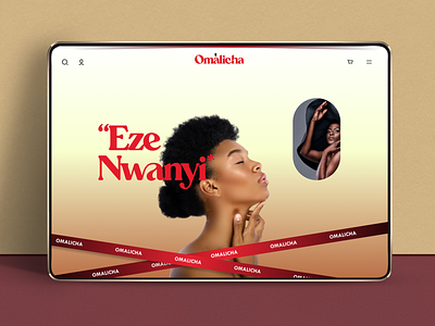 Omalicha - Landing Page Concept beauty concept design fashion figma figmadesign homepage landing page nigeria nigerian style ui uiux ux web design website