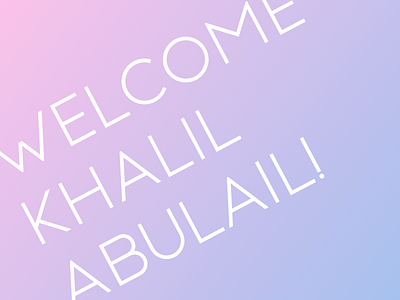 Welcome Khalil Abulail! welcome welcome shot