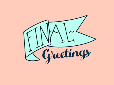 Final Greetings