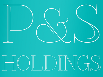 P&S Holdings company holding investing money old retro trustworthy typography