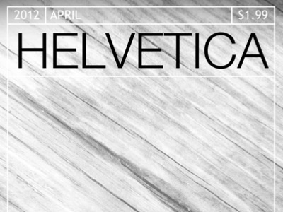 Helvetica Magazine Cover black font helvetica magazine monochrome poster white wood