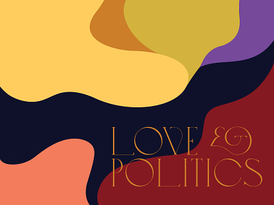 Love & Politics color palette illustration organic study