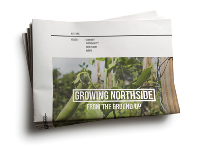 Northside City Project garden greenspace community minimal newsletter newspaper print