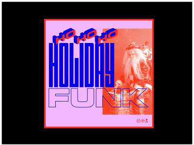 Holiday Funk art board color design mood study type typography