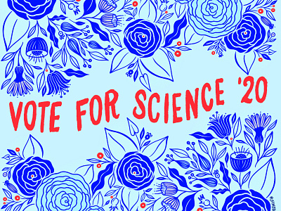 Vote for Science 2020 digitalart florals illustration ipadillustration lettering procreate science vote2020 voting