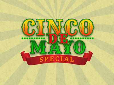 Cinco De Mayo Special - Seasonal Theme celebration cinco de mayo email events logo may may 5th seasonal theme