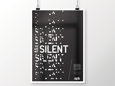 Visual Vibe "We Are Not Silent" Exhibition Poster black and white poster staehle typography veronica veronica staehle
