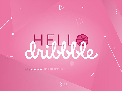 Hello Dribbble! debuts dribbble first shot graphic hello pink