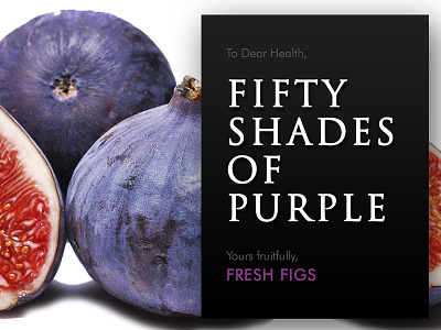 50 Shades of Purple clean concept fig flyer fruit fun healthy minimal promotion web ad whatsapp teaser