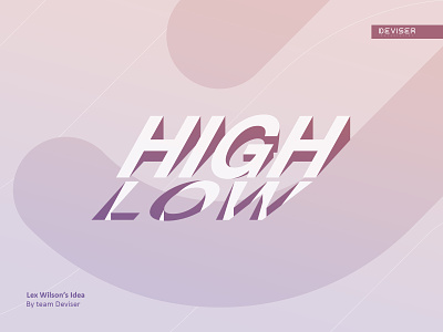 High / Low art colorful design deviser high lex wilson low redesigned typography