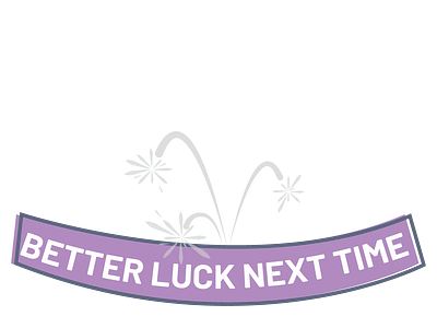 Concept - Betterluck Next Time design fun graphic illustration