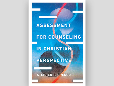 Assessment for Counseling in Christian Perspective Book Cover book book cover book jacket publishing