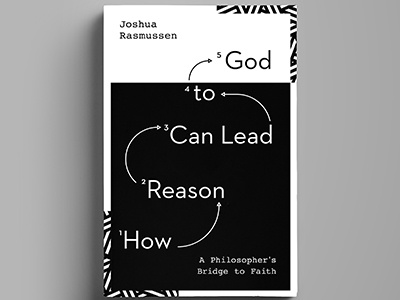 How Reason Can Lead to God cover concept art book book art book cover book design book jacket bookcover bookcovers cover design dustjacket graphic design illustration packaging publishing