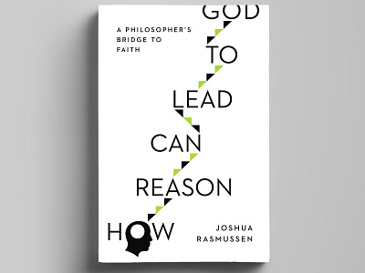 How Reason Can Lead to God cover concept book book art book cover book design book jacket bookcover bookcovers cover design dustjacket graphic design illustration packaging publishing
