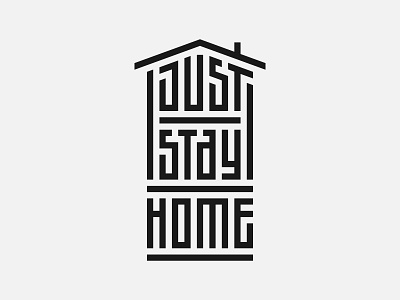 Just Stay Home alphabet home lettering lettermark logo minimalist modern monogram symbol typography