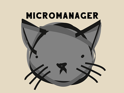 Micromanager Cat