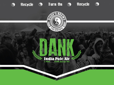 Dude's Brew Dank IPA Design