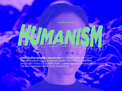 Humanism? - Visual Design design english humanism illustration indonesia syahdan typography vector visual design