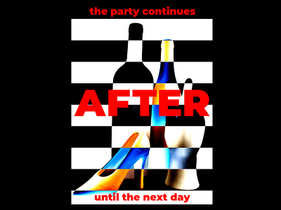 DAY 95. after party design event graphic design graphic designer illustration london party photography photoshop poster poster design typography