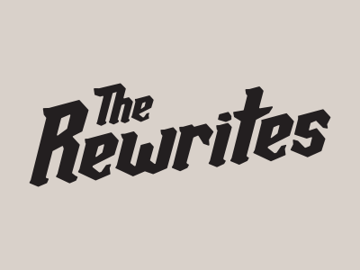 The Rewrites - Final blackletter custom lettering logo rewrites type