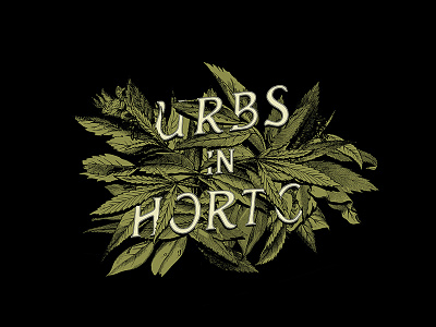 Urbs In Horto 420 chicago city garden lettering stoner weed