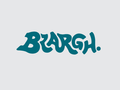 Blargh. blargh custom drawn hand logo rawr type typography