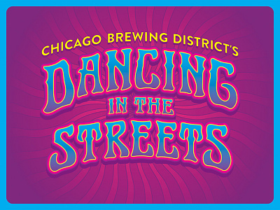 Dancing in the Streets Logo beer festival groovy lettering logo psychedelic rick griffin trippy