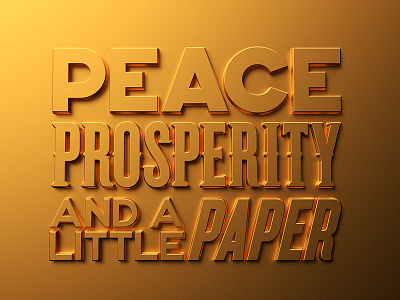 Peace, prosperity and a little paper artwork cinema 4d design graphic illustrator little paper peace prosperity