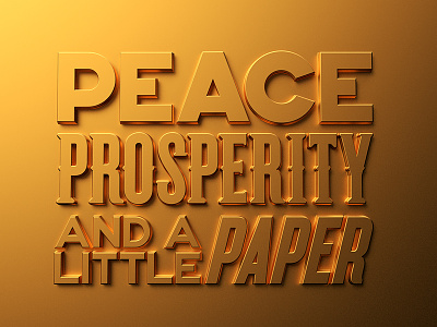 Peace, prosperity and a little paper