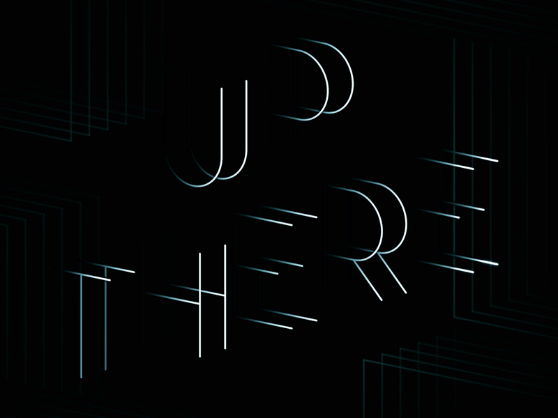 Up There Animated after effects animated animation graphic design type typography