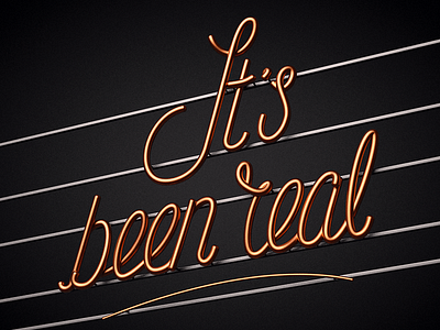 It's Been Real | 01 of 25 cinema 4d design script typography