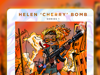 First NFT - Helen 'Cherry' Bomb apocolypse canada card comic effect fire girl gun illustration nft rainbow token