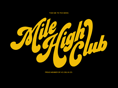 Mile High Club apparel design graphic illustration lettering shirt typeface