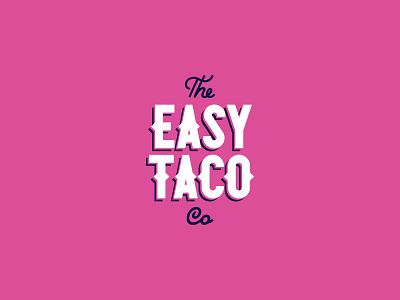 Easy Taco branding colombia design food logo mexican taco texmex vector