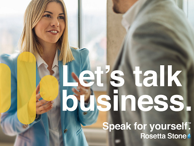 Speak for Yourself - Business advertisement business language learning rosetta stone speak talk