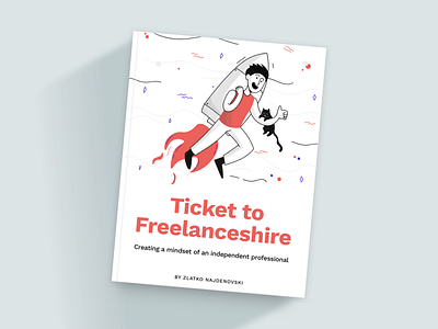 Ticket to Freelanceshire Book