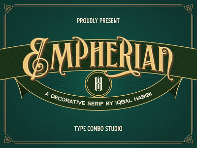 Empherian - Decorative Serif Font custom lettering display font font font design fonts graphic design handlettering lettering letteringlogo opentypefont ornamental font serif serif font signage type design typefaces typography unique font victorian style vintage font