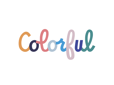 Colorful Script illustration lettering type typography