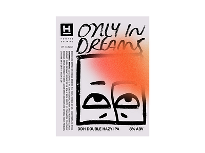 Only in Dreams - Label Artwork beer beer can hand lettering illustration label artwork line art sketch